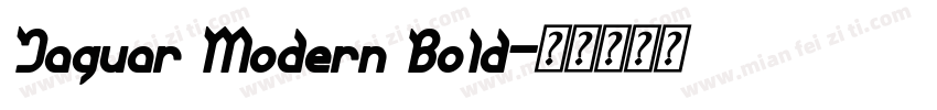 Jaguar Modern Bold字体转换